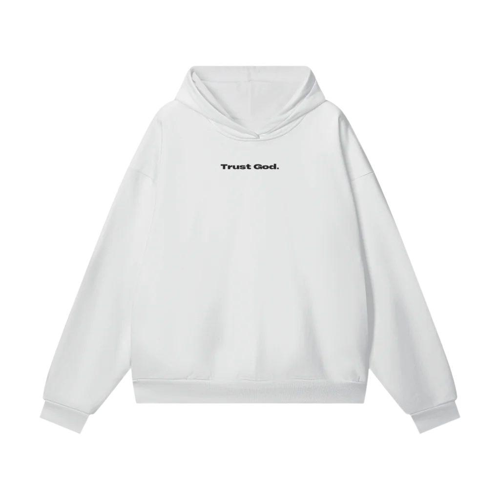 Trust God Hoodie - White