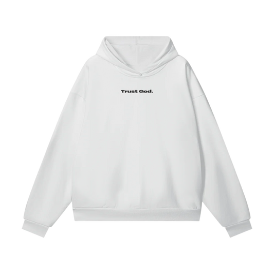 Trust God Hoodie - White